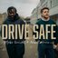 Drive Safe