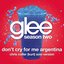 Don't Cry For Me Argentina (Glee Cast - Kurt/Chris Colfer Solo Version) - Single