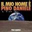 Il mio nome e' Pino Daniele e vivo qui