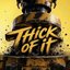 Thick of It (Tombstone ver)