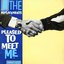 Pleased to Meet Me (Expanded Edition)