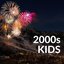 2000's Kids