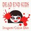 DEAD END KIDS