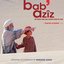 Bab' Aziz (Original Motion Picture Soundtrack)