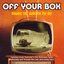 Off Your Box