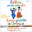 Folklore en Mi Escuela. Danzas y Cantos de América, Vol. 1