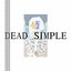 Dead Simple - Single