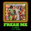 Freak Me (feat. Tekno) - Single