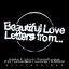 Beautiful Love Letters From...