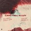 Can't Fall N Luv (feat. Smooky MarGielaa)