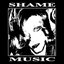 SHAME MUSIC