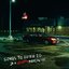 Songs to Listen to in a Wendy’s Parking Lot