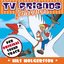 TV Friends Forever - TV Hits For Kids