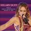 Hilary Duff: Live At Gibson Amphitheatre August 15th, 2007 (Live Nation Studios)