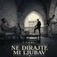 Ne dirajte mi ljubav