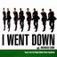 I Went Down Dis-Organized Crime (Original Sound Track)