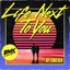 Life Next To You