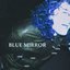 Blue Mirror