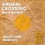 Animal Crossing: Wild World (Nightcore Remixes)