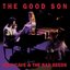 The Good Son (2010 Remaster)