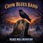 Blues Will Never Die