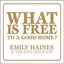 What Is Free to a Good Home?