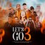 Let's Go 3 (feat. MC Marks, Mc Don Juan, MC PH, Mc Luki, Mc Paiva ZS, MC GP & Makalo)