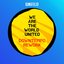 We Are The World United (Downtempo Rework)