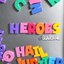 Heroes