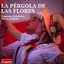 La Pérgola De Las Flores