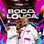 Boca Louca (Ao Vivo Em São Paulo)