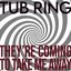 They're Coming to Take Me Away