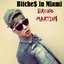 Bitche$ in Miami - Single