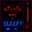 Sleep