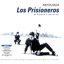 Los Prisioneros - Su Historia y Sus Éxitos