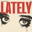 Lately (feat. Jex)