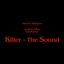 Killer + The Sound