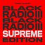 Black Radio III Supreme Edition