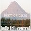 Best of 2025 (Indie Folk Central)