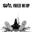 FREEZE ME UP