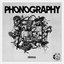 Phonography (Home Recordings 1970-1975)