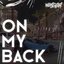 On My Back - Single