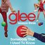 Somebody That I Used to Know (Glee Cast Version) - Single