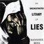 An Orchestrated Litany of Lies
