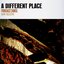 A Different Place