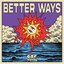 better ways