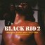 Black Rio Vol. 2 - Original Samba Soul 1968-1981