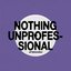 Nothing Unprofessional