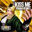 Kiss Me (R3HAB Remix)