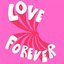 Love Forever